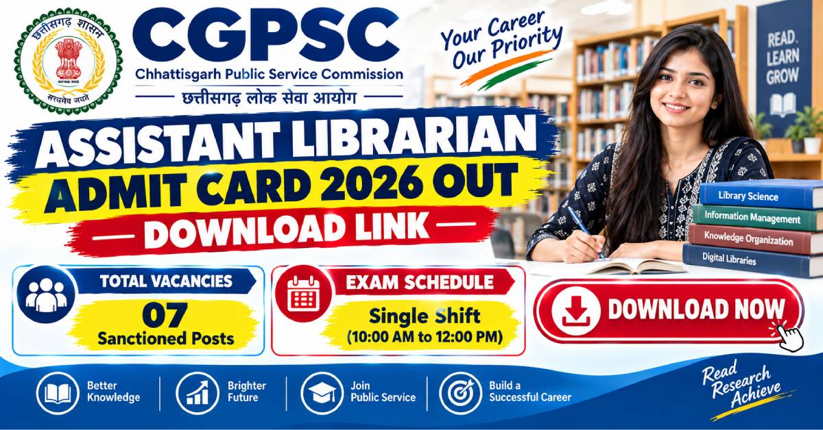 CGPSC Assistant Librarian Admit Card 2026 Download